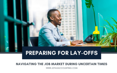 Preparing for Lay-offs?  – Navigating the Job Market During Uncertain Times