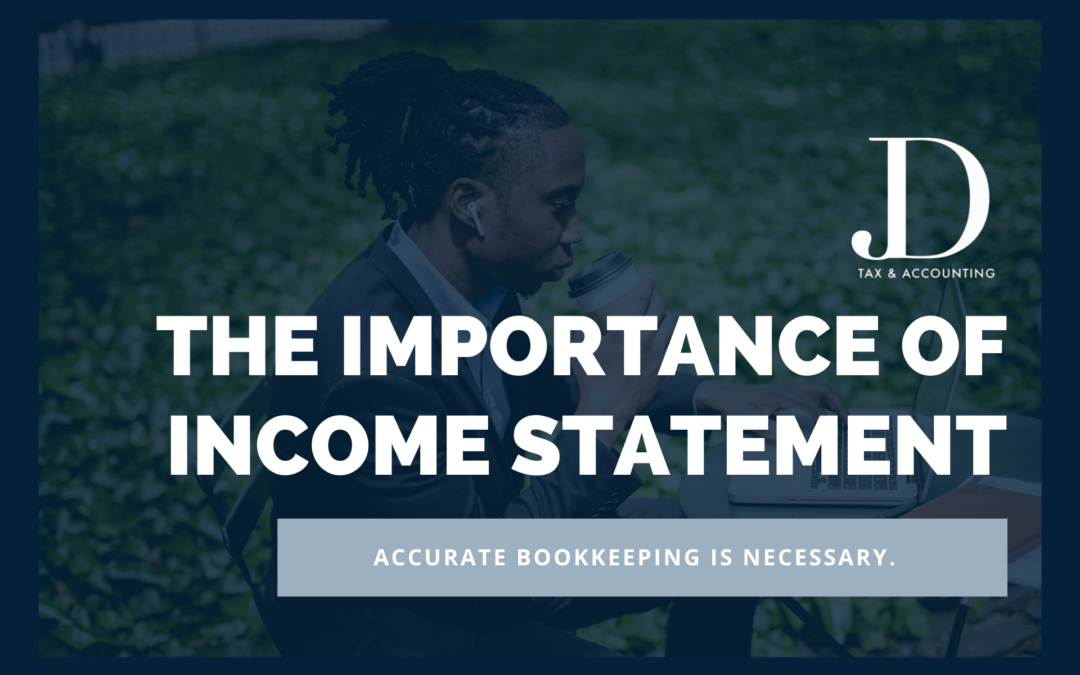 The importance of income Statement