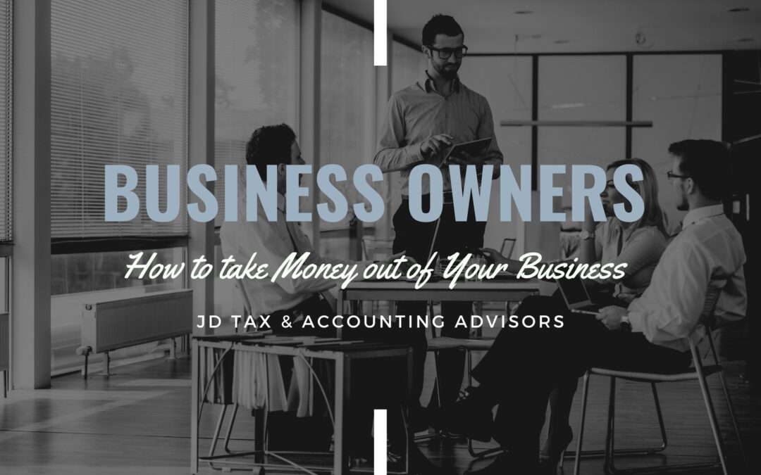 Business Owners—Taking Money Out of a Business