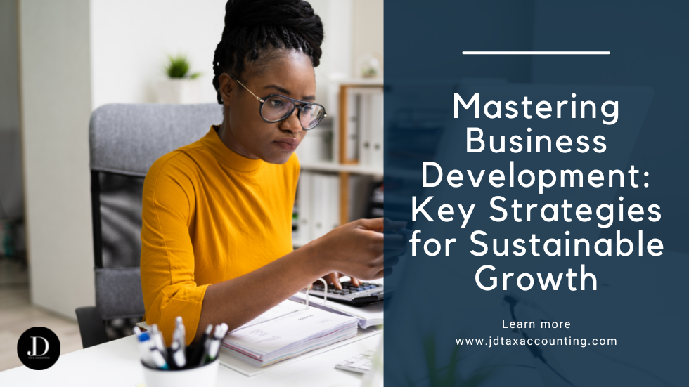 Key Strategies for Business Growth - Business Development Tips