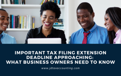 Important Tax Filing Extension Deadline Approaching: What Business Owners Need to Know