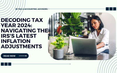 Decoding Tax Year 2024: Navigating the IRS’s Latest Inflation Adjustments
