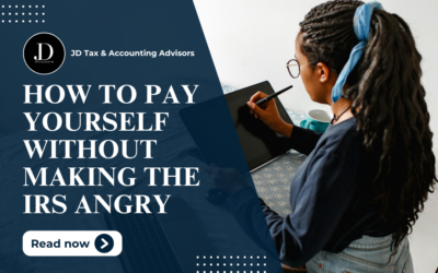 How to Pay Yourself Without Making the IRS Angry?