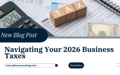Navigating Your 2026 Business Taxes