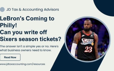 LeBron Is Coming to Philadelphia: Can Your Business Deduct Sixers Season Tickets?